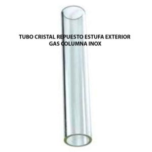 TUBO CRISTAL REPUESTO ESTUFA EXTERIOR GAS COLUMNA INOX ECOBIOEBRO