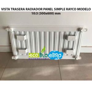 VISTA TRASERA RADIADOR PANEL SIMPLE RAYCO MODELO (300x600) mm ecobioebro
