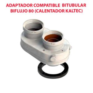 ADAPTADOR COMPATIBLE BITUBULAR BIFLUJO 80 (CALENTADOR KALTEC)